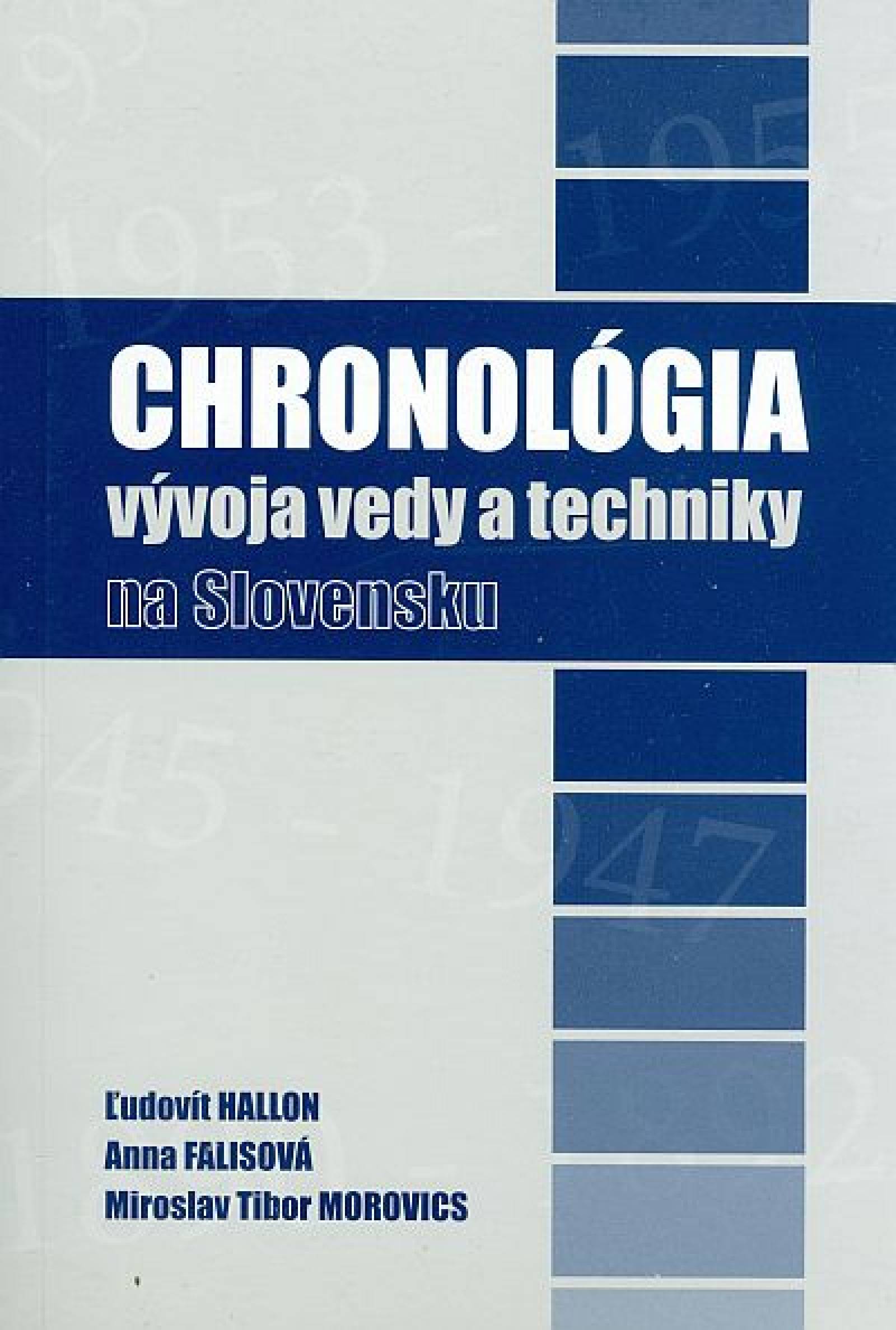 Chronológia vývoja vedy a techniky na Slovensku