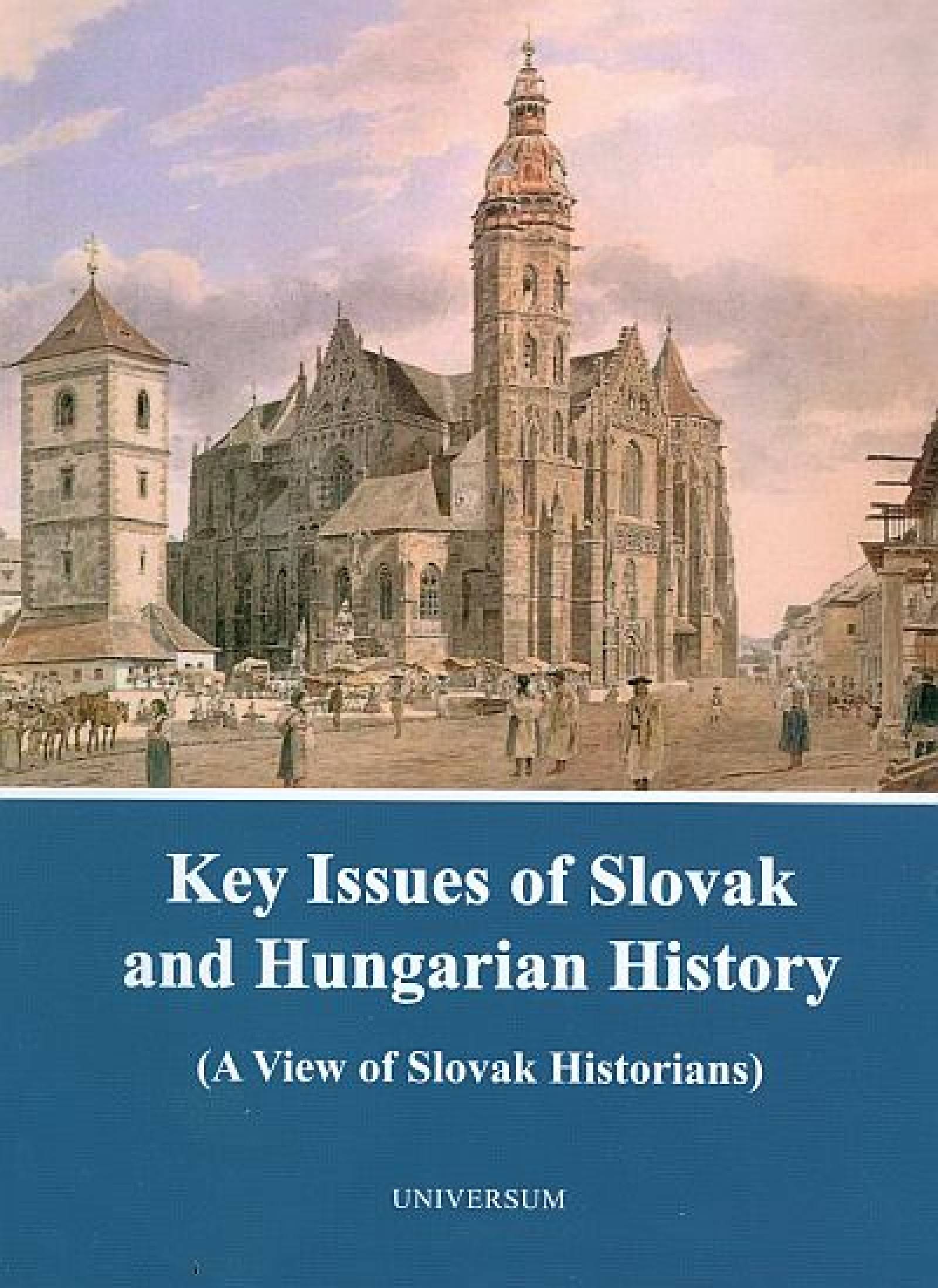 Key Issues of Slovak and Hungarian History