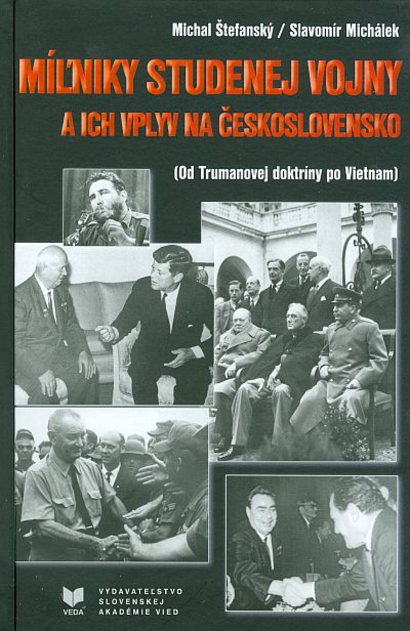 Míľniky studenej vojny a ich vplyv na Československo