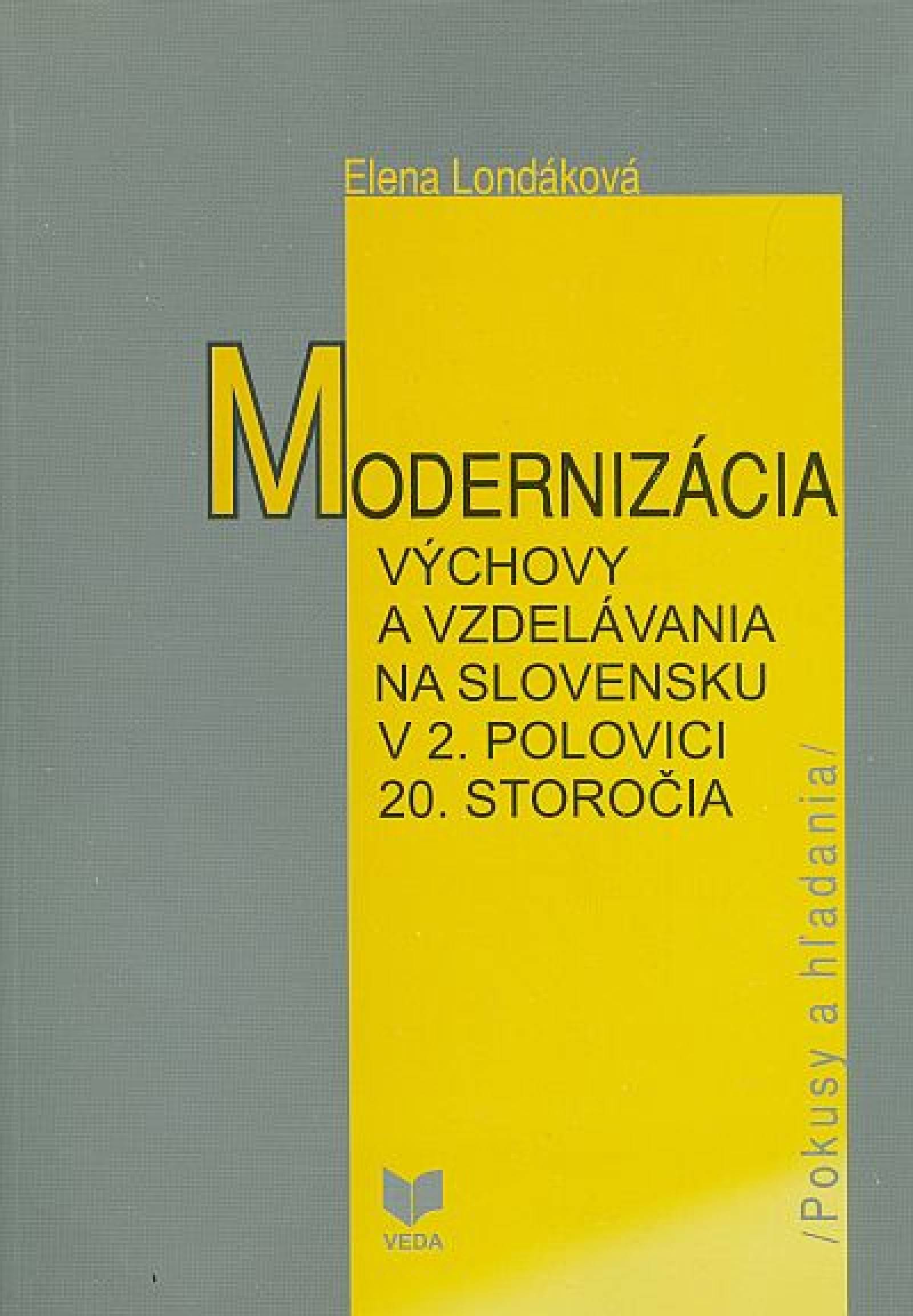 Modernizácia výchovy a vzdelávania na Slovensku v 2. polovici 20. storočia