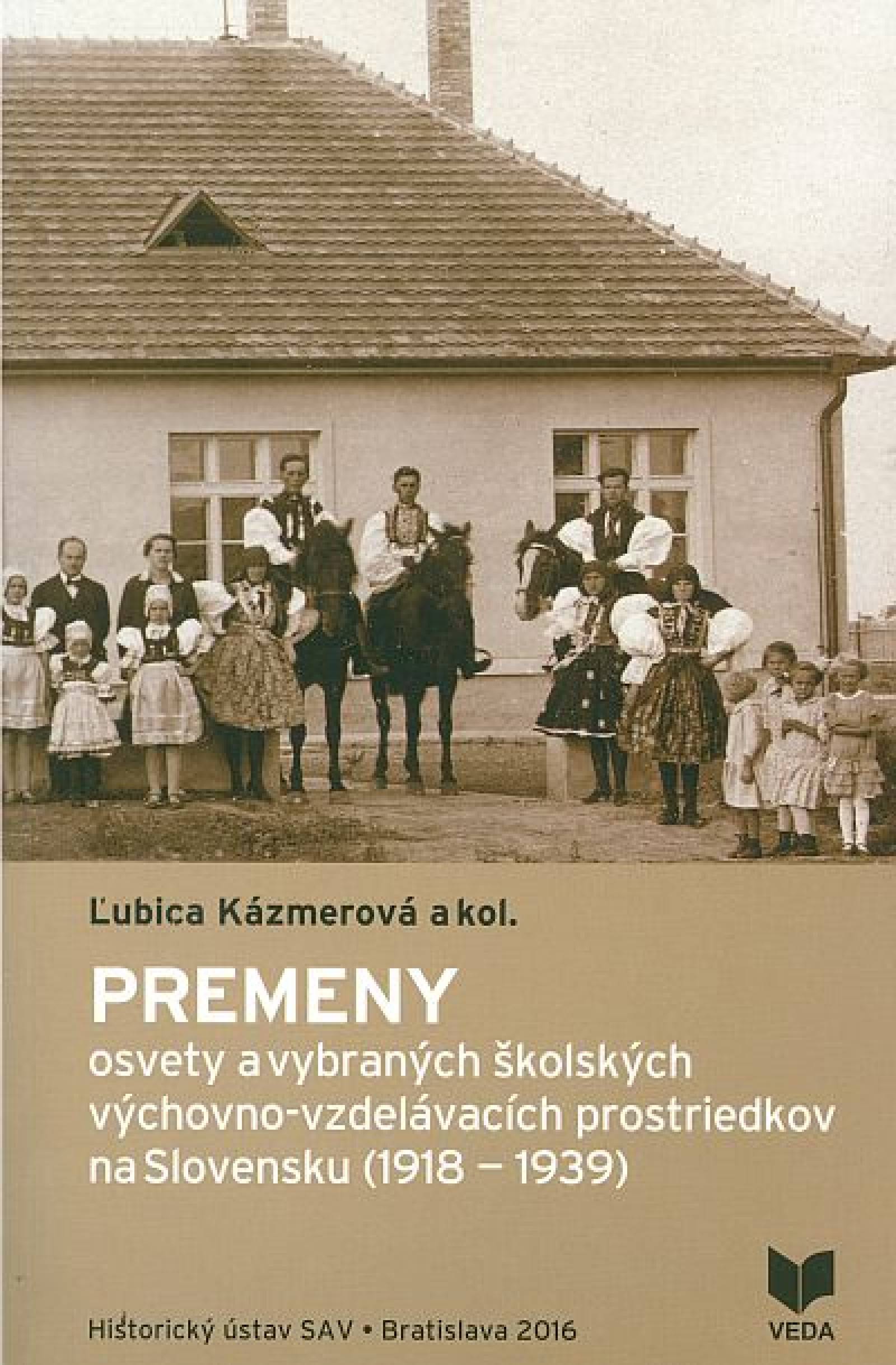 Premeny osvety a vybraných školských výchovno-vzdelávacích prostriedkov na Slovensku (1918 - 1939)