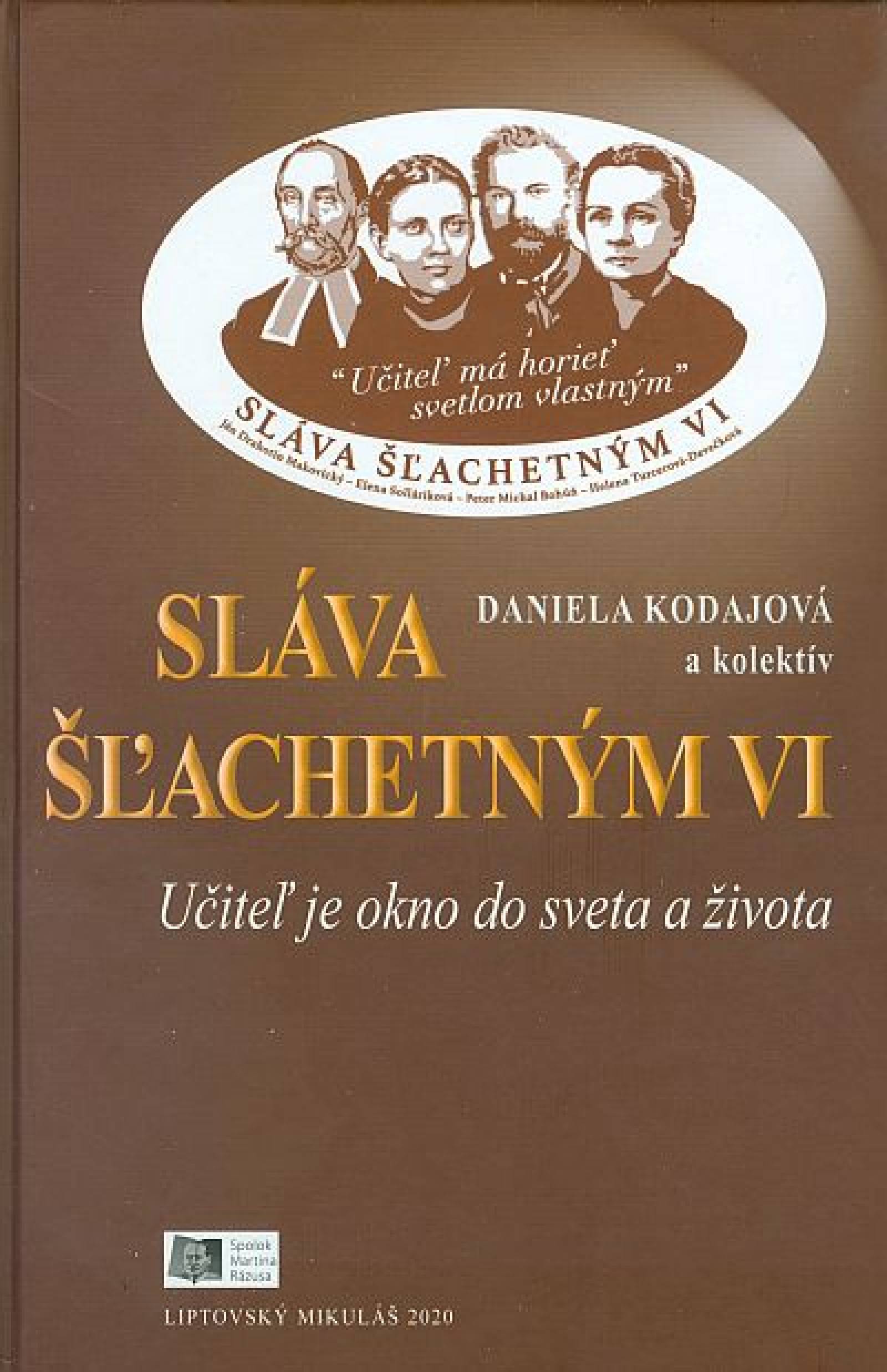 Sláva šľachetným VI