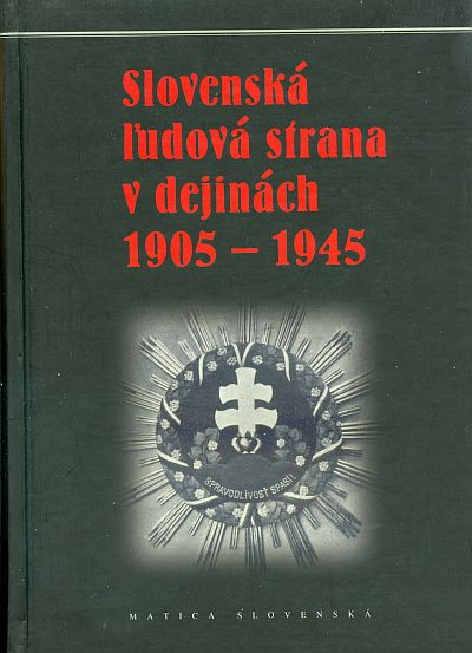 Slovenská ľudová strana v dejinách 1905 - 1945