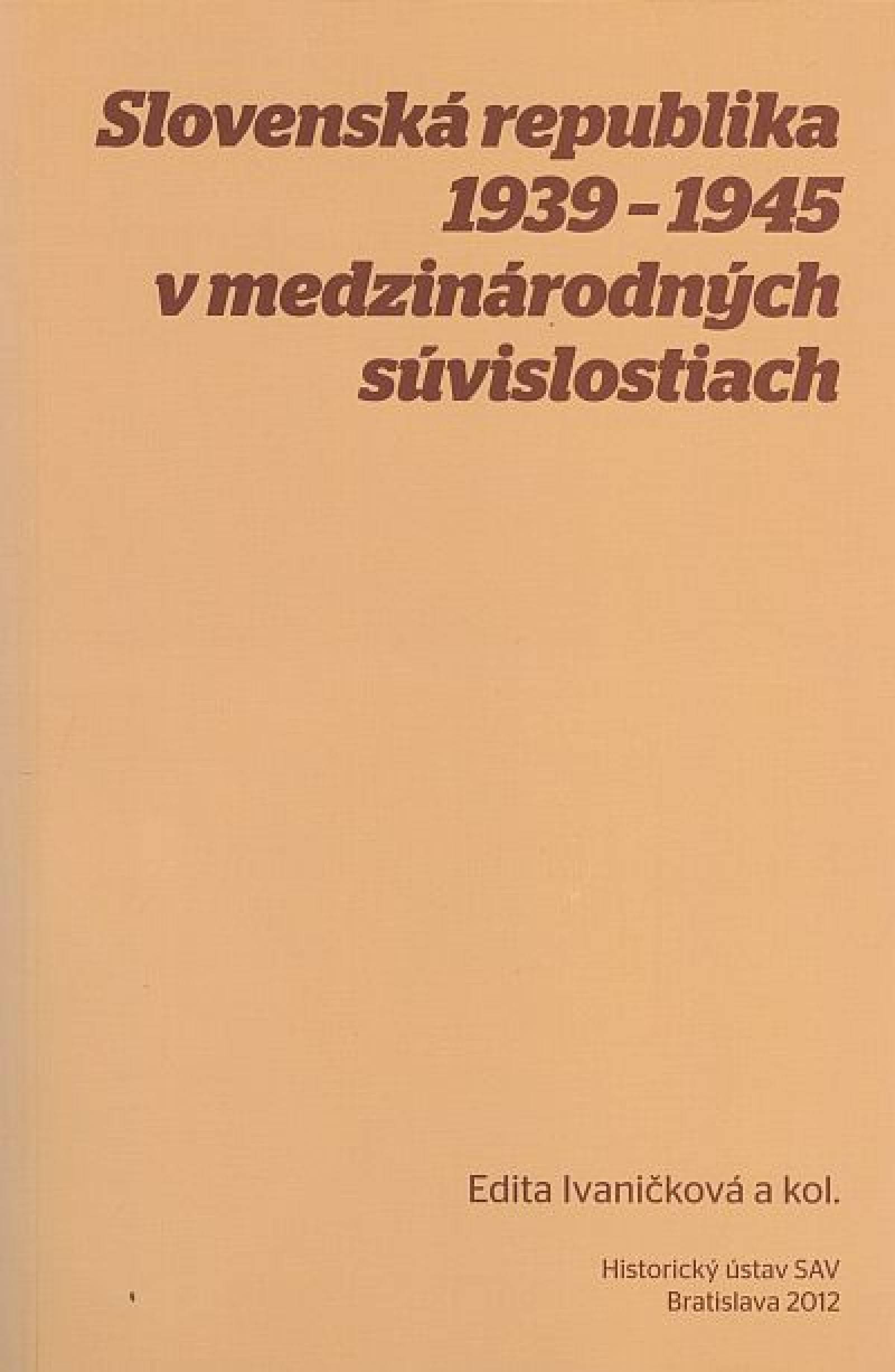 Slovenská republika 1939  – 1945 v medzinárodných súvislostiach