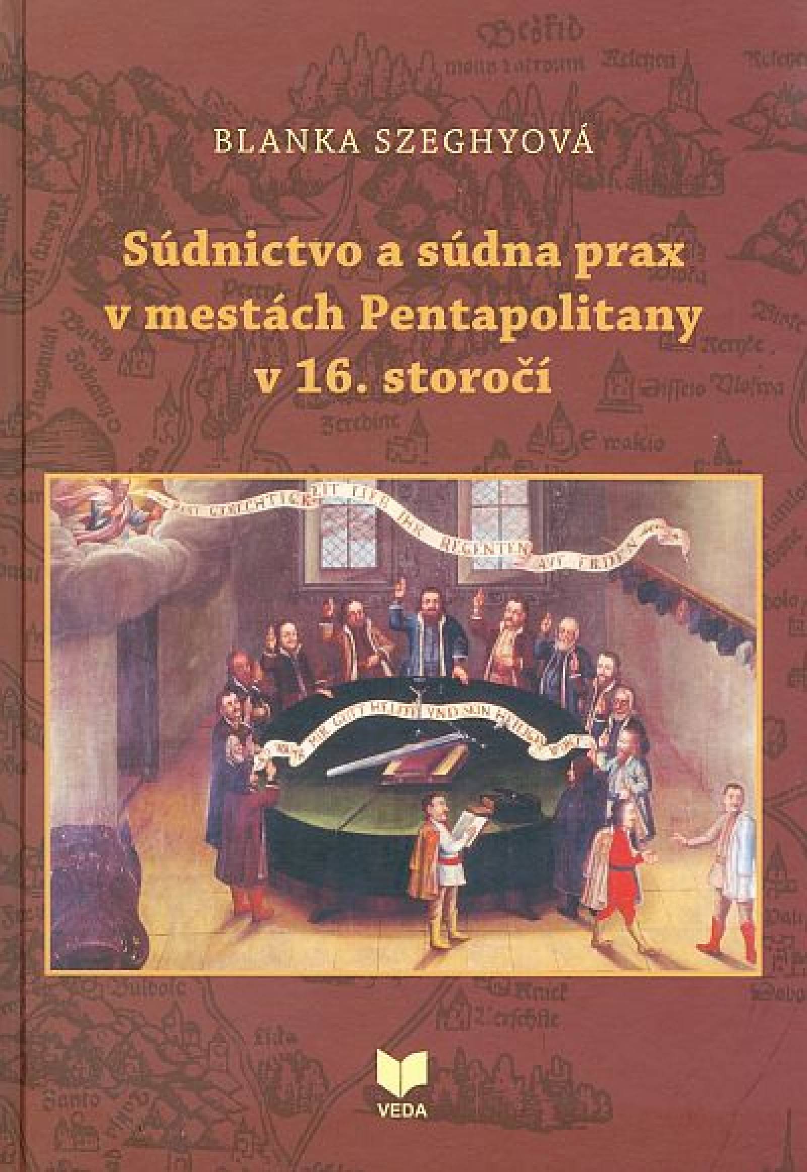 Súdnictvo a súdna prax v mestách Pentapolitany v 16. storočí