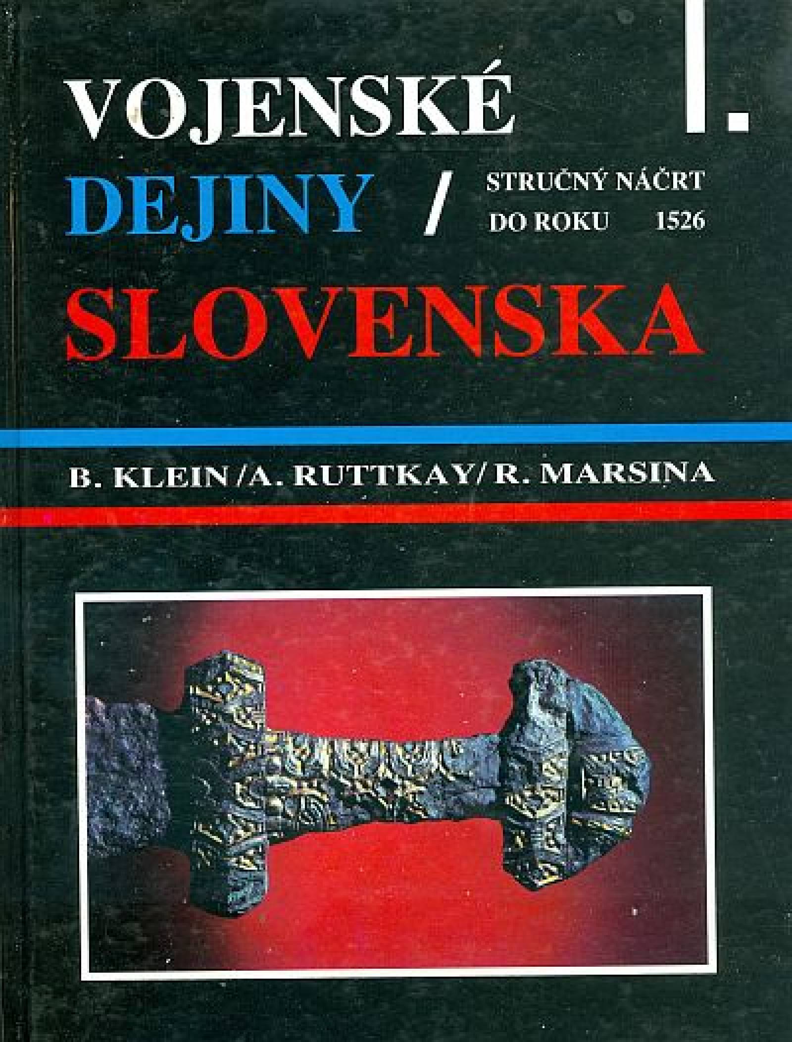 Vojenské dejiny Slovenska I
